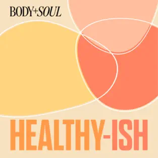 Body+Soul Healthy-Ish Podcast logo